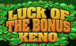 luck of the bonus keno